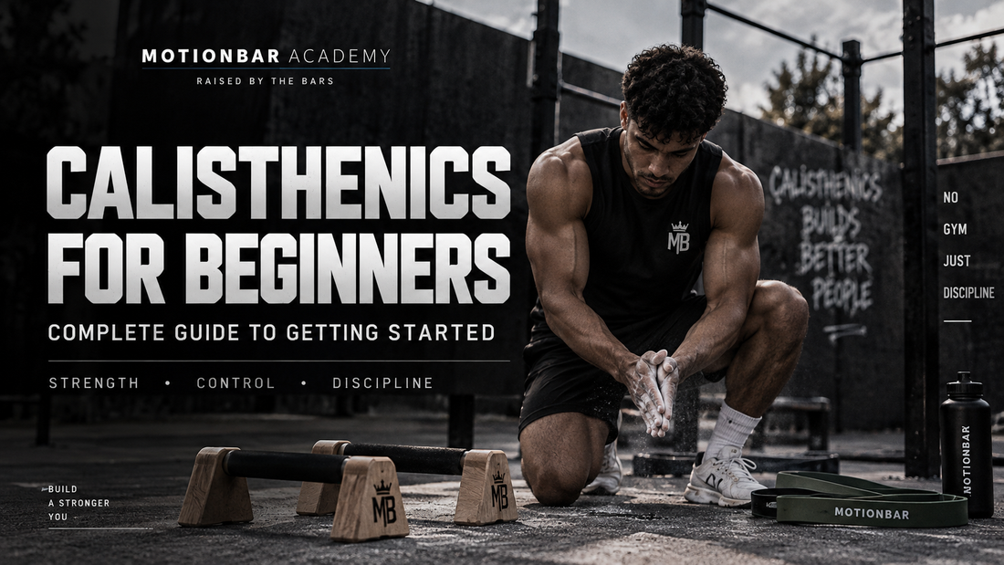Calisthenics trainingsschema voor beginners - MotionBar Academy
